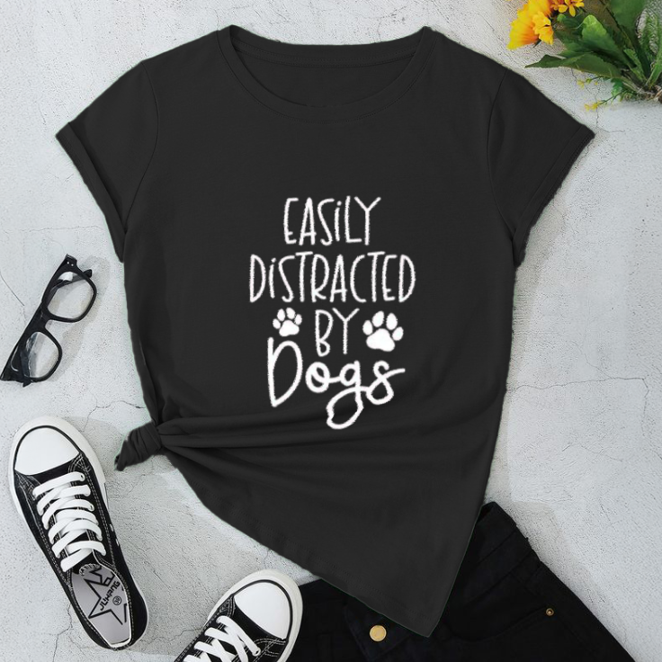 Easily Distracted By Dogs T-Shirt