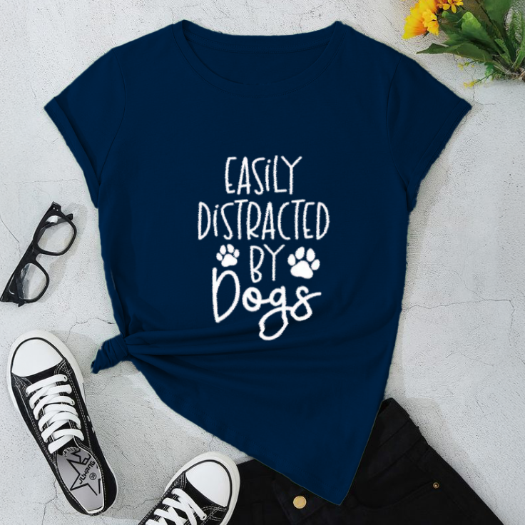 Easily Distracted By Dogs T-Shirt