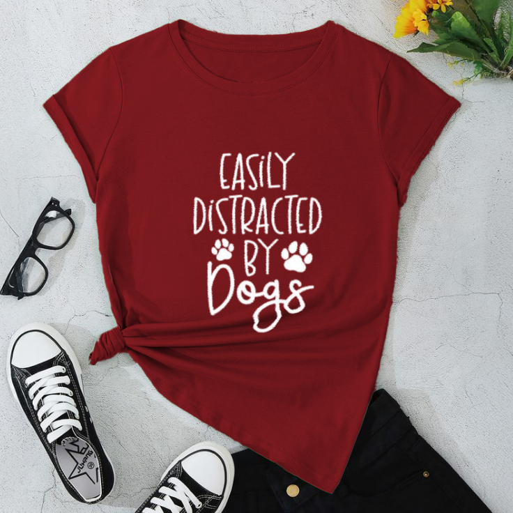 Easily Distracted By Dogs T-Shirt
