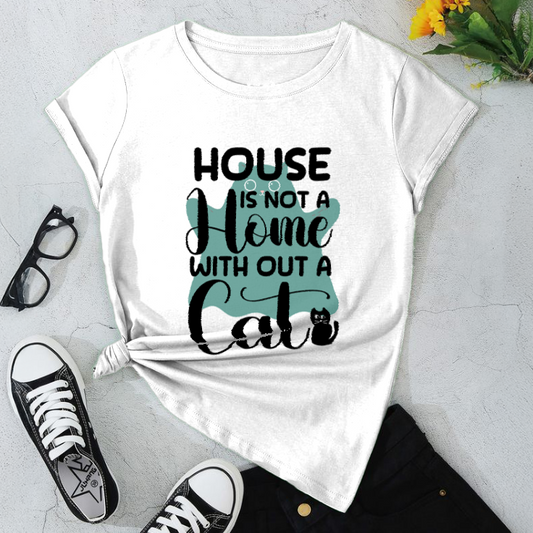 House is Not a Home Without A Cat T-Shirt