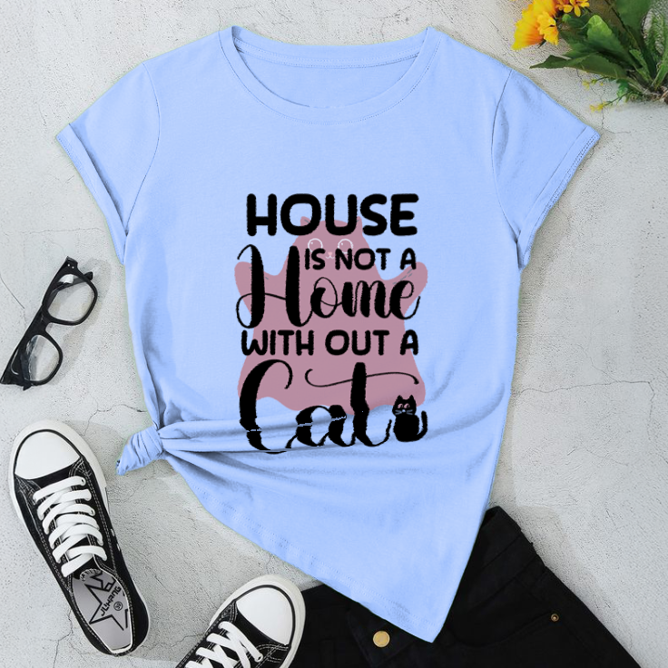 House is Not a Home Without A Cat T-Shirt