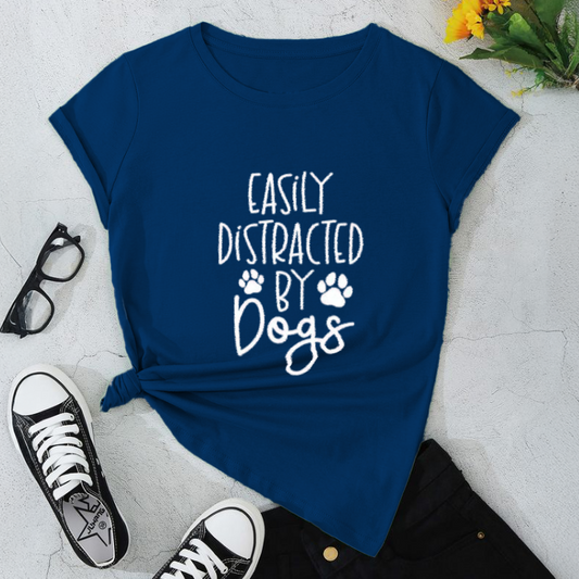Easily Distracted By Dogs T-Shirt